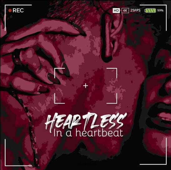 Heartless in a Heartbeat